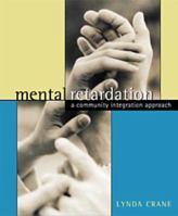 Mental Retardation: A Community Integration Approach 0534339239 Book Cover