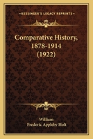 Comparative History, 1878-1914 1120180201 Book Cover