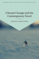 Climate Change and the Contemporary Novel 1108427375 Book Cover