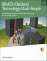 IBM on Demand Technology Made Simple (Max Facts Guidebooks) 1931644276 Book Cover