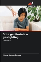 Stile genitoriale a gaslighting (Italian Edition) 6207195868 Book Cover