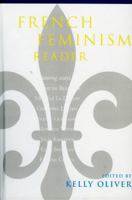 French Feminism Reader 0847697665 Book Cover