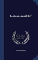 London as an art city 1272799913 Book Cover