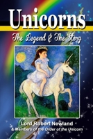 Unicorns: The Legend & The Story 1326819755 Book Cover