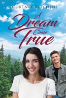 A Dream Come True 1645691225 Book Cover