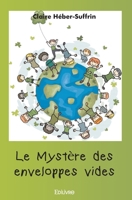 Le Mystère des enveloppes vides (French Edition) 2414488379 Book Cover