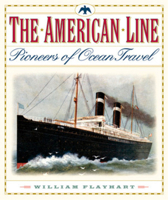 The American Line, 1871-1902 0393047105 Book Cover