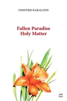 Fallen Paradise Holy Matter 6185223074 Book Cover