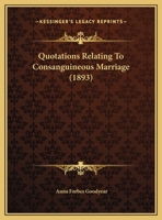 Quotations Relating To Consanguineous Marriage 1353981827 Book Cover