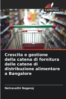 Crescita e gestione della catena di fornitura delle catene di distribuzione alimentare a Bangalore 6205603470 Book Cover