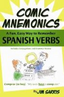 Comic Mnemonics for Spanish Verbs 0974909637 Book Cover