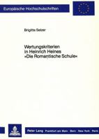 Wertungskriterien in Heinrich Heines «Die Romantische Schule» 3820498885 Book Cover