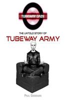 Tubeway Daze: The Untold Story of Tubeway Army 1523211547 Book Cover