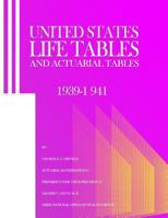 United States Life Tables and Actuarial Tables 1939-1941 1493546961 Book Cover
