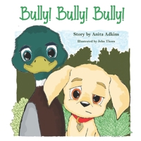 Bully! Bully! Bully! 1639840923 Book Cover