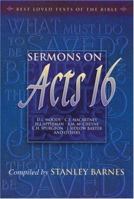 Sermons on Acts 16 (Best Loved Texts of the Bible) 1840301007 Book Cover