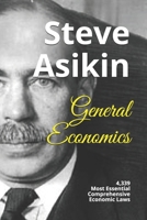 General Economics: 4,339 Most Essential Comprehensive Economic Laws 1545049769 Book Cover