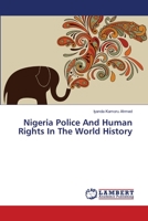 Nigeria Police And Human Rights In The World History 3844301607 Book Cover