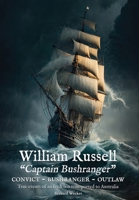 William Russell: Captain Bushranger 1764514920 Book Cover