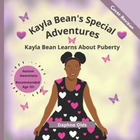 KB Books Presents Kayla Bean's Special Adventures: Kayla Bean Learns About Puberty B096TQ6Y9P Book Cover