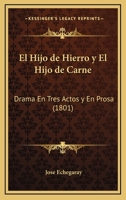 El Hijo De Hierro Y El Hijo De Carne 1174525789 Book Cover