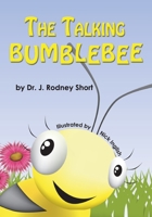 The Talking Bumblebee 1732012946 Book Cover