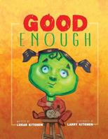 Good Enough 1944170375 Book Cover