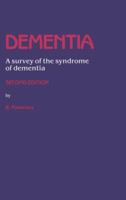 Dementia: A survey of the syndrome of dementia 9401079285 Book Cover