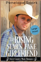 The Rising Star's Fake Girlfriend 1393099246 Book Cover