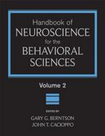 Handbook of Neuroscience for the Behavioral Sciences, Volume 2 0470083573 Book Cover