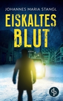 Eiskaltes Blut: Ein Fall f�r Gusenberg und Schr�der 3986375538 Book Cover