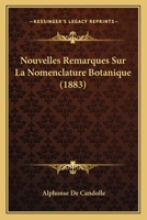 Nouvelles Remarques sur la nomenclature botanique 2013026897 Book Cover