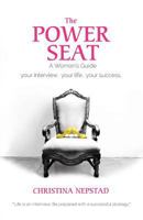 The Power Seat: A Women's Guide 0692562354 Book Cover