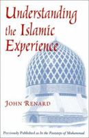 Understanding the Islamic Experience 0809140969 Book Cover