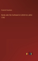 Hardy oder Der Aufstand in Lüttich im Jahre 1790 3368026631 Book Cover