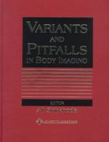 Variants and Pitfalls in Body Imaging 068330058X Book Cover