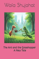 The Ant and the Grasshopper: A New Tale B0GNN8SJ7Q Book Cover