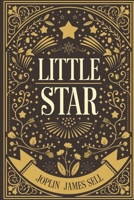 Little Star B0F8Q8CT33 Book Cover