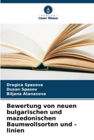 Bewertung von neuen bulgarischen und mazedonischen Baumwollsorten und -linien 6205330849 Book Cover