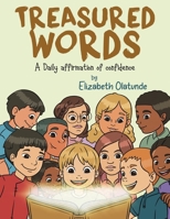 Treasured Words: A Daily Affirmation of Confidence 1960764837 Book Cover