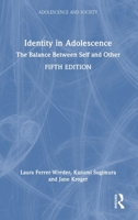 Identity in Adolescence: The Balance between Self and Other (Adolescence and Society) 1032781386 Book Cover