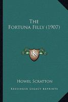 The Fortuna Filly 1165110962 Book Cover