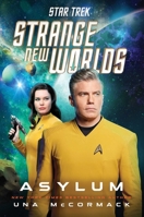 Star Trek: Strange New Worlds: Asylum 1668051362 Book Cover