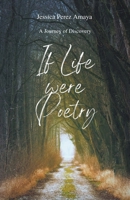 If Life Were Poetry B0CJMWW5F4 Book Cover