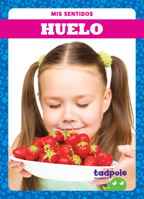 Huelo (Smell) (Tadpole Books Spanish Edition: Mis sentidos B0BGNKNZNX Book Cover