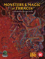 Monsters & Magic of Thracia (5e+dcc) 1961756528 Book Cover