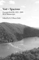 Vast + Spacious 1716630738 Book Cover