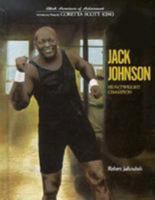 Jack Johnson (Black Americans of Achievement) 0791011135 Book Cover