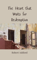 The Heart that Waits for Redemption 3690809444 Book Cover