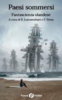 Paesi sommersi: Fantascienza olandese (Italian Edition) B0D9YFM2BT Book Cover